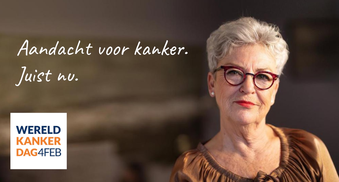 campagnebeeld wereldkankerdag 2022 met vrouw met kort wit haar en bril rechts in beeld